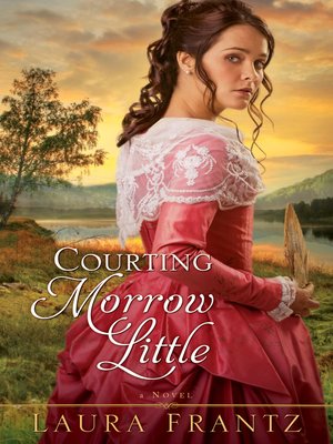 Courting Morrow Little - ebook